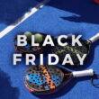 Black Friday Padel Deals 2022